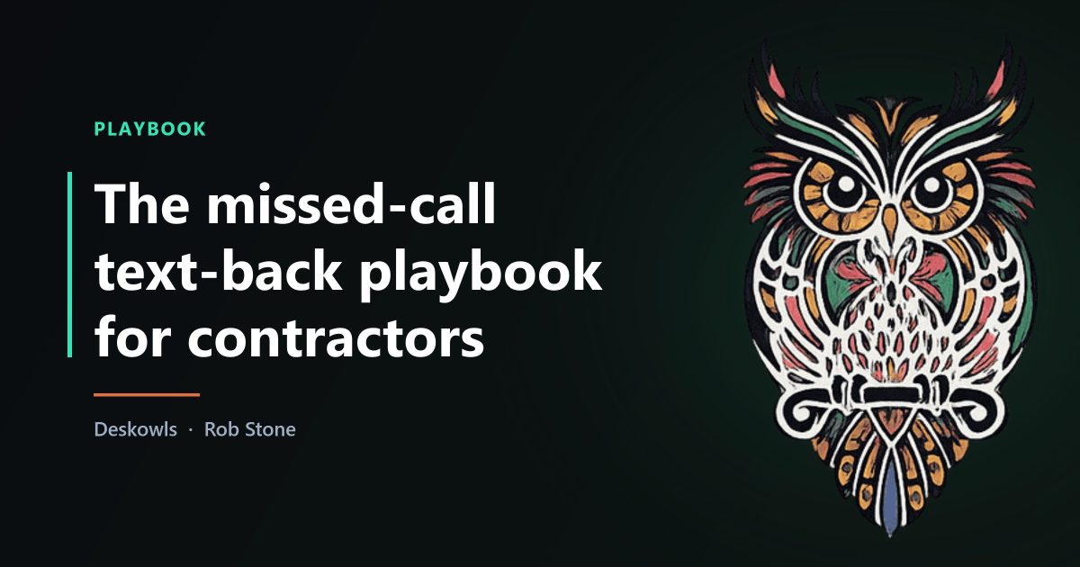 The missed-call text-back playbook for contractors